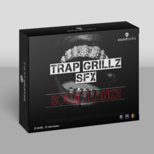 "Trap Grillz SFX"