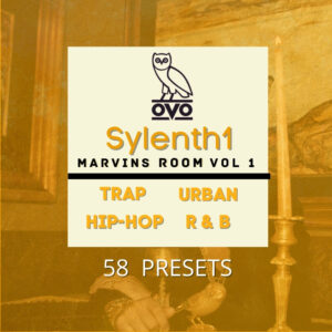 Sylenth 1 VST OVO Marvins Room Vol 1