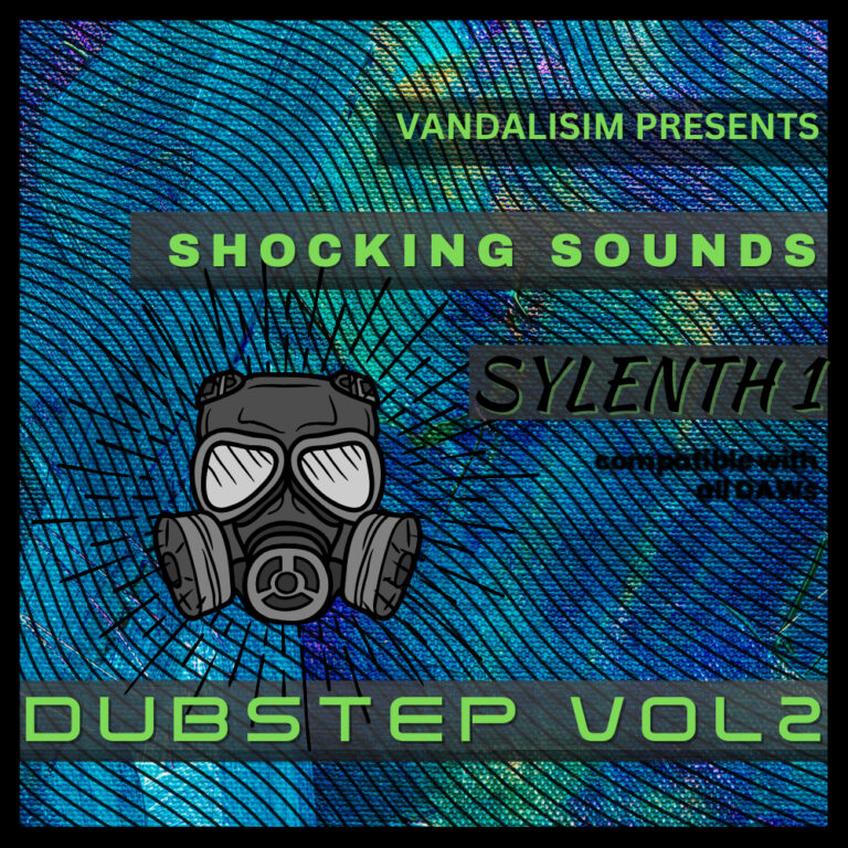 Sylenth1 Shocking Sounds Dubstep Vol 2
